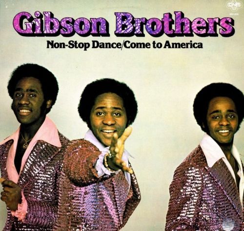 gibson-brothers-non-stop-dance-come-to-america