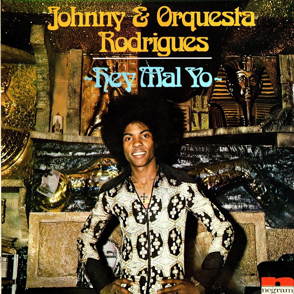 johnny & orquesta rodrigues - hey mal yo (front)