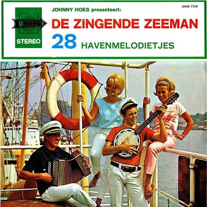 various - Johnny Hoes Presenteert de zingende zeeman - 28 havenmelodietjes