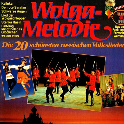Various - Wolga-Melodie - Die 20 Schönsten Russischen Volkslieder